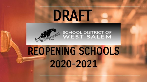 2020-2021 School Reopening Plans - School District of West Salem, WI